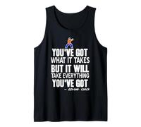 You've Got What It Takes Qigong Coach Quote Tank Top