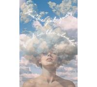 You've Got Your Head in the Clouds: 6 x 9 paperback journal