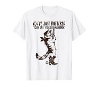 You've Just Buttered Your Last Biscuit Partner cat Meme T-Shirt
