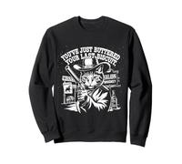 You've Just Buttered Your Last Biscuit Western Cat Cowboy Sweatshirt
