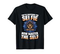 Youve Mastered The Selfie Now Master The Self Yoga T-Shirt