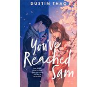 You've Reached Sam: A Heartbreaking YA Romance with a Touch of Magic by Dustin T