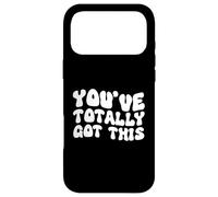 You've Totally Got This Case for iPhone 17 Pro Max