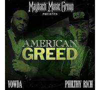 YOWDA / PHILTHY RICH - AMERICAN GREED