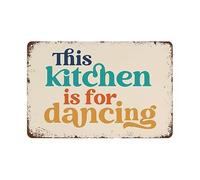 YOYI ART this kitchen is for dancing sign