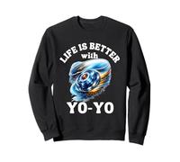 YoYo Design Life is better with Yo-Yo for Yo-Yo Player Sweatshirt