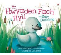 Yr Hwyaden Fach Hyll / The Ugly Duckling