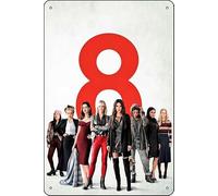 YRENBIYYONZ Ocean's Eight (2018) Show Plaque Poster Metal Tin Sign 8"" x 12"" Vintage Retro Wall Decor