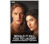 YRENBIYYONZ Would It Kill You to Laugh? Starring Kate Berlant + John Early (2022) Movie Plaque Poster Metal Tin Sign 8"" x 12"" Vintage Retro Wall Decor