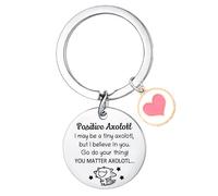 Yrerndre Positive Axolotl Keyring Emotional Supporting Gifts Axolotl Stuff Axolotl Gifts for Women Inspirational Keyring Gift for Teacher Friends Daughter Mum Birthday Present