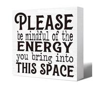 YROVWENQ Please Be Mindful of the Energy You Bring Into This Space - Motivational Table Desk Black Wooden Box Sign Plaque Decor for Company Office Home Classroom