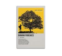 YRTWR I WBRRB Banana Pancakes by Jack Johnson Poster Wall Art Cover Design Painting for Bed Room Movies 24x36inch(60x90cm) Unframe-style