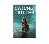 YRWUIERHRUE Catch Me A Killer Posters Aesthetic Wall Art Canvas Vintage Poster Decorative Painting Living Room Bed Room Decor16x24inch(40x60cm) Unframe-style