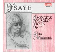 Ysaye: 6 Sonatas for Solo Violin, Op 27.