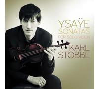 Ysaye: Six Sonatas for Solo Violin, Op. 27
