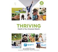 YSHIFT Thriving: Health Is Your Greatest Wealth