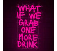 YSUIEC What If We Grab One More Drink Neon Sign, Dimmables Neon Lights For Wall Decor， Light Up Signs for Bedroom Home Bar Beer Man Cave Pub Club Game Party Decoration Gift
