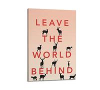 YTWRGWERR Leave The World Behind Posters Aesthetic Wall Art Decorative Painting Poster Decor Vintage Canvas for Living Room Bed Room 16x24inch(40x60cm) Frame-style