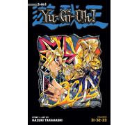 Yu-Gi-Oh! (3-in-1 Edition), Vol. 11 : Includes Vols. 31, 32 & 33 Volume 11