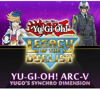 Yu-Gi-Oh! Legacy of the Duelist - ARC-V: Yugo’s Synchro Dimension DLC Steam CD Key