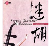 Yu, Hong-Mei - String Glamour