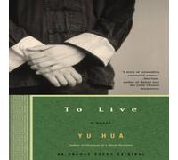 Yu Hua To Live Paperback Book Yu Hua Multicolor