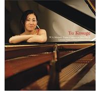 Yu Kosuge - Mozart: Piano Concertos No. 9 & 21