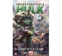 Yu, Leinil Francis - Indestructible Hulk Volume 1: Agent Of S.h.i.e.l.d. (marvel Now) (Incredible Hulk)