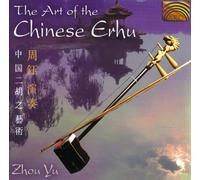 Yu Zhou - Art of Chinese Erhu
