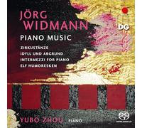 Yubo Zhou - Jorg Widmann: Piano Music