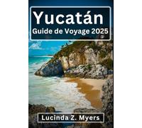 Yucatán Guide de voyage 2025: Un voyage à travers les secrets de Cancún, de la côte caraïbe et au-delà