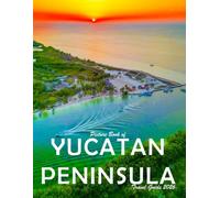 Yucatan Peninsula, Mexico: A Visual Journey Through Stunning Landmarks, Travel and Nature lovers.