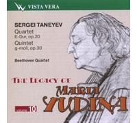 Yudina - Yudina Legacy Vol. 10 - Taneyev Piano Quartet And Quintet