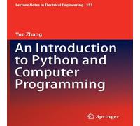 Yue Zhang An Introduction to Python & Computer Programming Hardcover Book Yue Zhang Multicolor