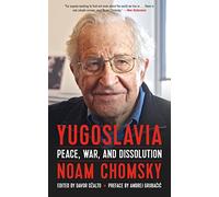 Yugoslavia ; Peace, War, and Dissolution (PM Press)