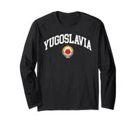 Yugoslavia SFRJ Yugoslavia EX YU Funny Balkan Long Sleeve T-Shirt