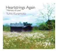 Yuhki Kuramoto - Heartstrings Again : Memory Of Love