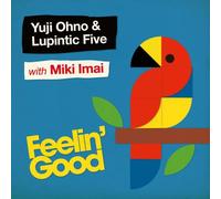 Yuji Ohno & Lupintic Five With - Feelin Good