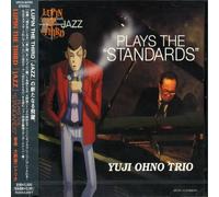 YUJI OHNO - PLAYS THE STANDARDS: LUPIN THE THIRD JAZZ NEW CD