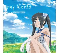 Yuka Iguchi - Is It Wrong To Try To Pick Up Girls In A Dungeon? (Anime) Intro Theme: Hey World (Anime Edition) (CD+DVD) [Japan CD] 10005-64509