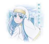 YUKA,IGUCHI - Owaranai Uta (Anime Version)