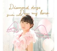 YUKA UENO - Yuuka Ueno - Diamond Days Kokoro No Tsubasa / Dear My Hero (CD+DVD) [Japan CD] KIZM-281