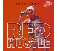 Yukari Onishi to Shinsekai - Red de Hustle