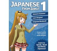 Japanese from Zero! 1: Proven Methods to Learn Japanese with Integrated Workbook and Online Support