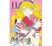Yuki, Kaori - Alice in Murderland, Vol. 11: Volume 11 (ALICE IN MURDERLAND HC)