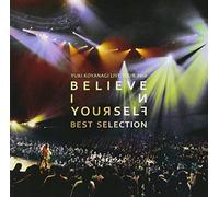 YUKI KOYANAGI LIVE TOUR 2012 -BELIEVE IN YOURSELF- BEST SELECTION(+DVD)
