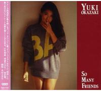 Yuki Okazaki - So Many Friends [Import]
