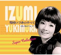 YUKIMURA,IZUMI - Yukimura Izumi No Subete-Omoide No Waltz
