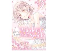 Yukimura, Yuni - Maiden of the Needle, Vol. 3 (manga): Volume 3 (MAIDEN OF THE NEEDLE GN)
