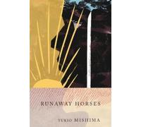 Yukio Mishima Runaway Horses (Paperback) Vintage International (US IMPORT)
